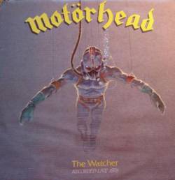 Motörhead : The Watcher
